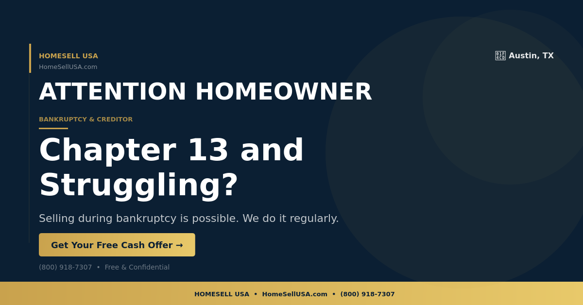 Chapter 13 and Struggling? - Austin, TX - HOMESELL USA
