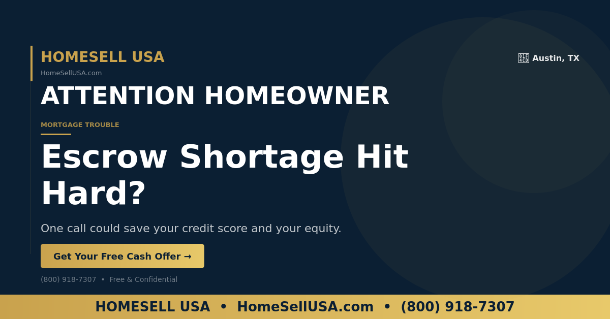 Escrow Shortage Hit Hard? - Austin, TX - HOMESELL USA