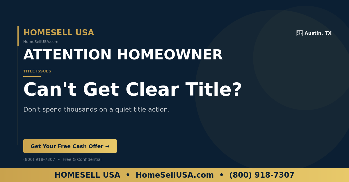Can't Get Clear Title? - Austin, TX - HOMESELL USA