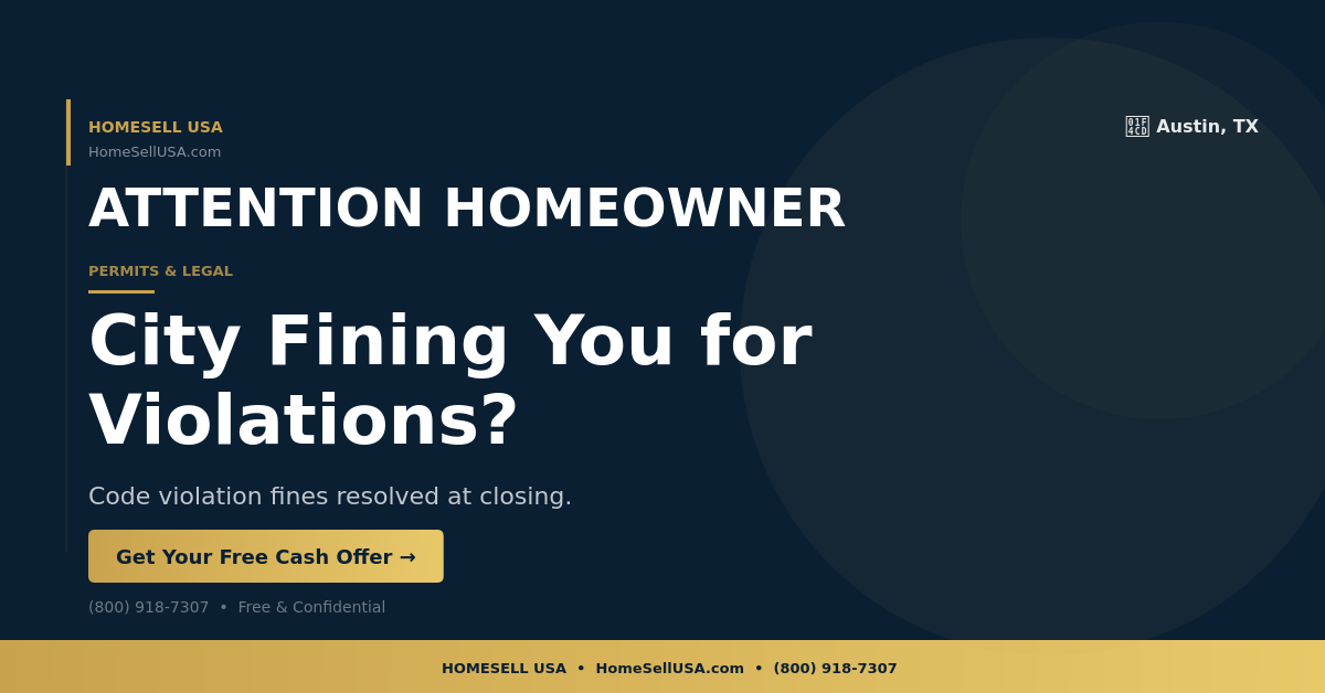 City Fining You for Violations? - Austin, TX - HOMESELL USA