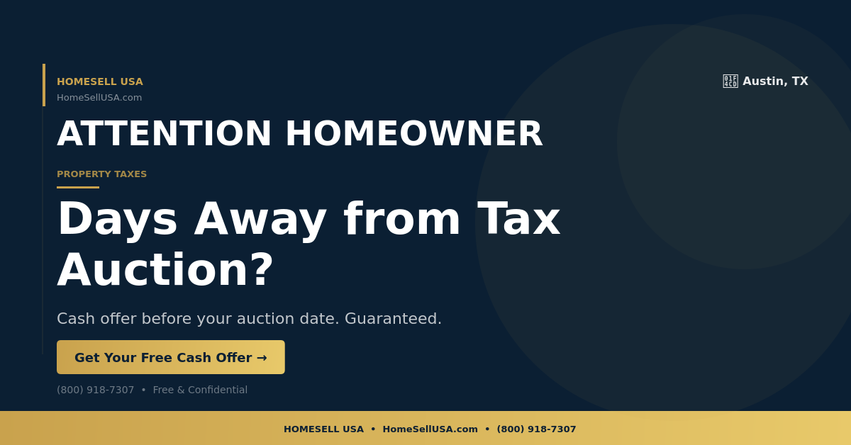Days Away from Tax Auction? - Austin, TX - HOMESELL USA