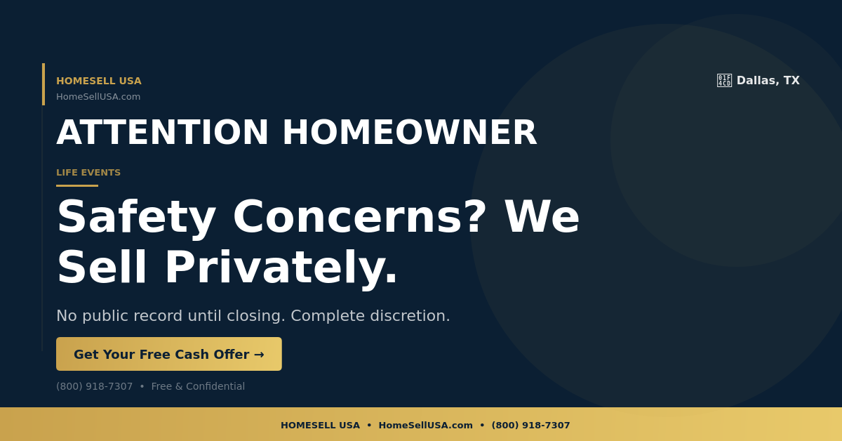 Safety Concerns? We Sell Privately. - Dallas, TX - HOMESELL USA