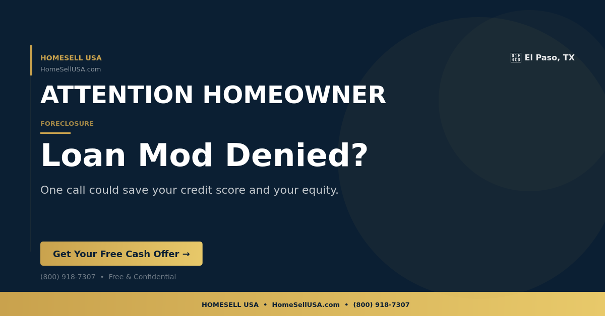 Loan Mod Denied? - El Paso, TX - HOMESELL USA