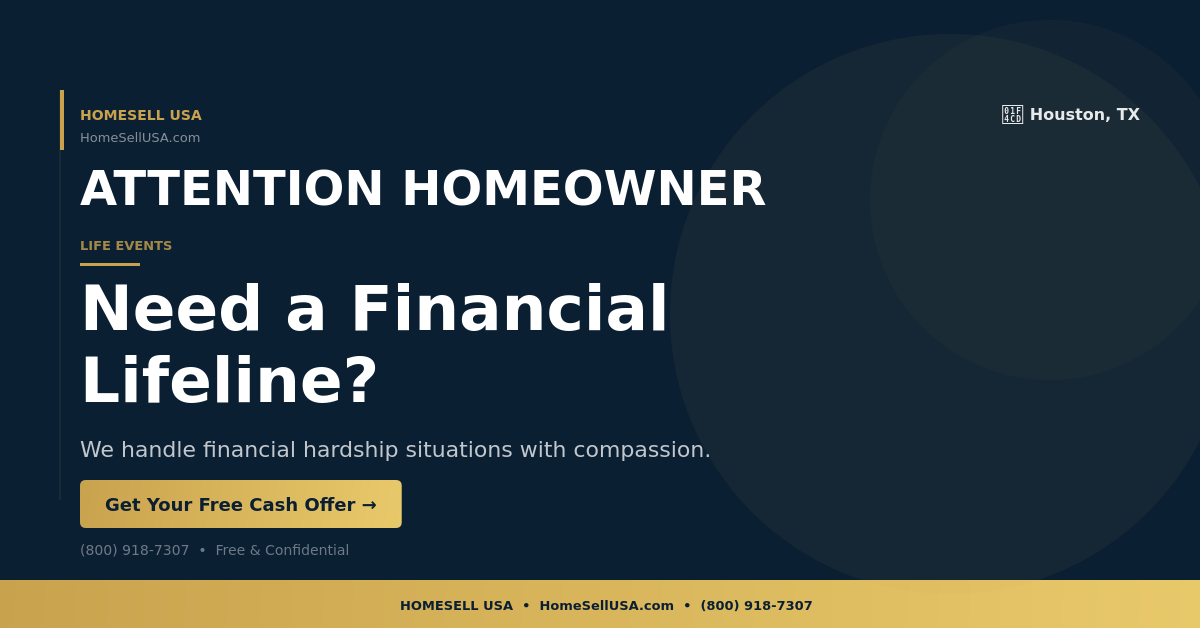 Need a Financial Lifeline? - Houston, TX - HOMESELL USA