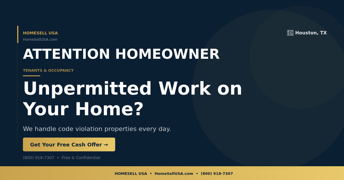 Unpermitted Work on Your Home? - Houston, TX - HOMESELL USA