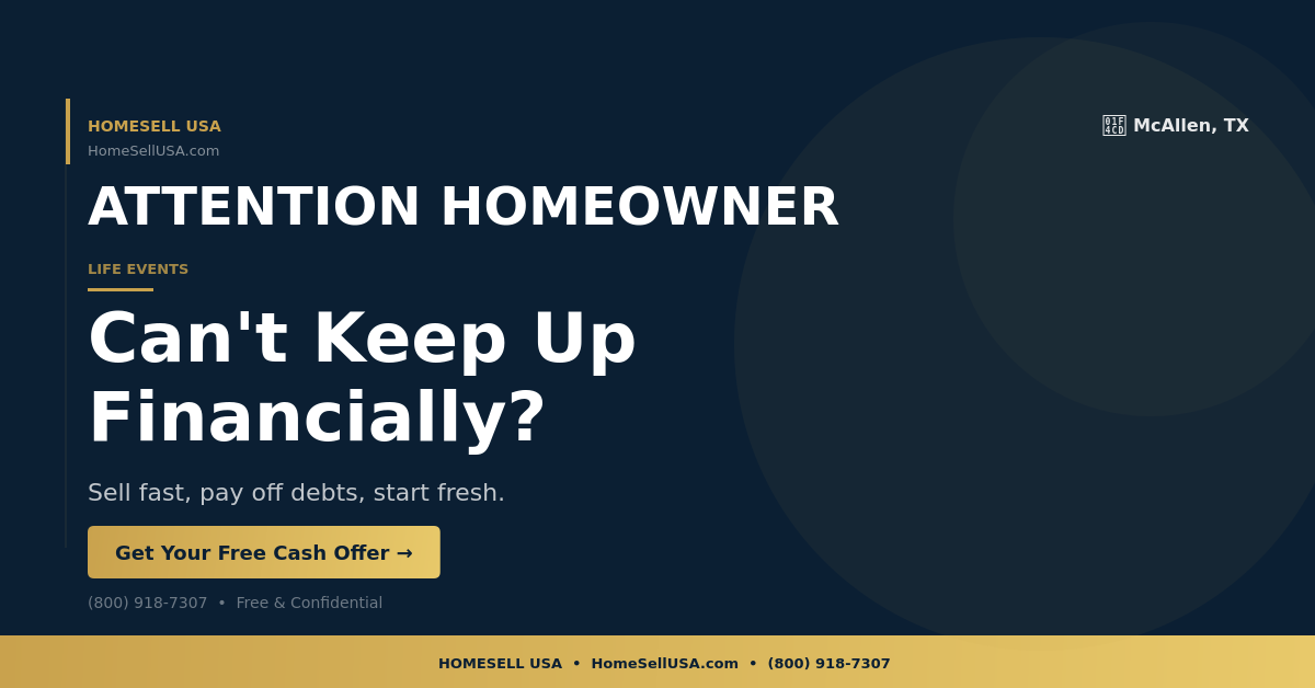 Can't Keep Up Financially? - McAllen, TX - HOMESELL USA