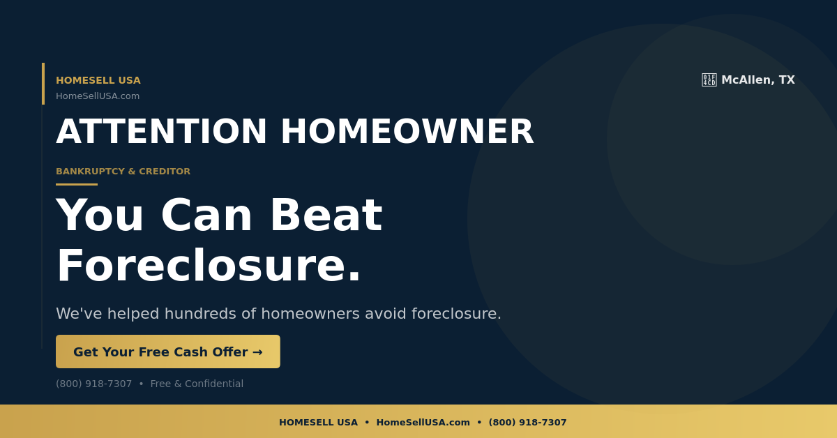 You Can Beat Foreclosure. - McAllen, TX - HOMESELL USA