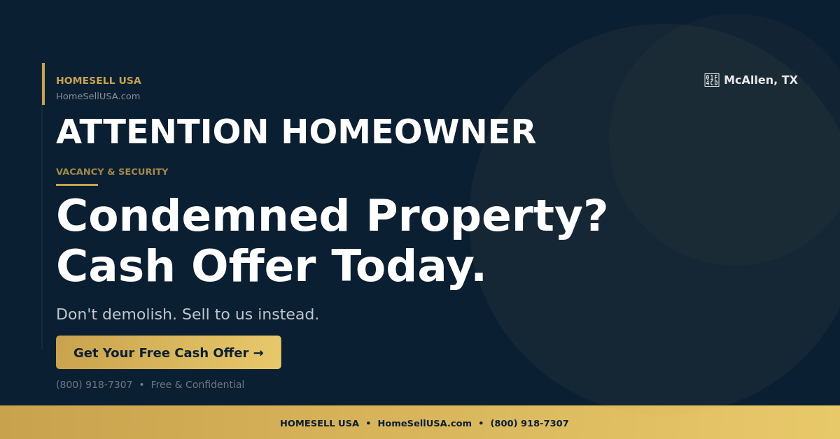 Condemned Property? Cash Offer Today. - McAllen, TX - HOMESELL USA