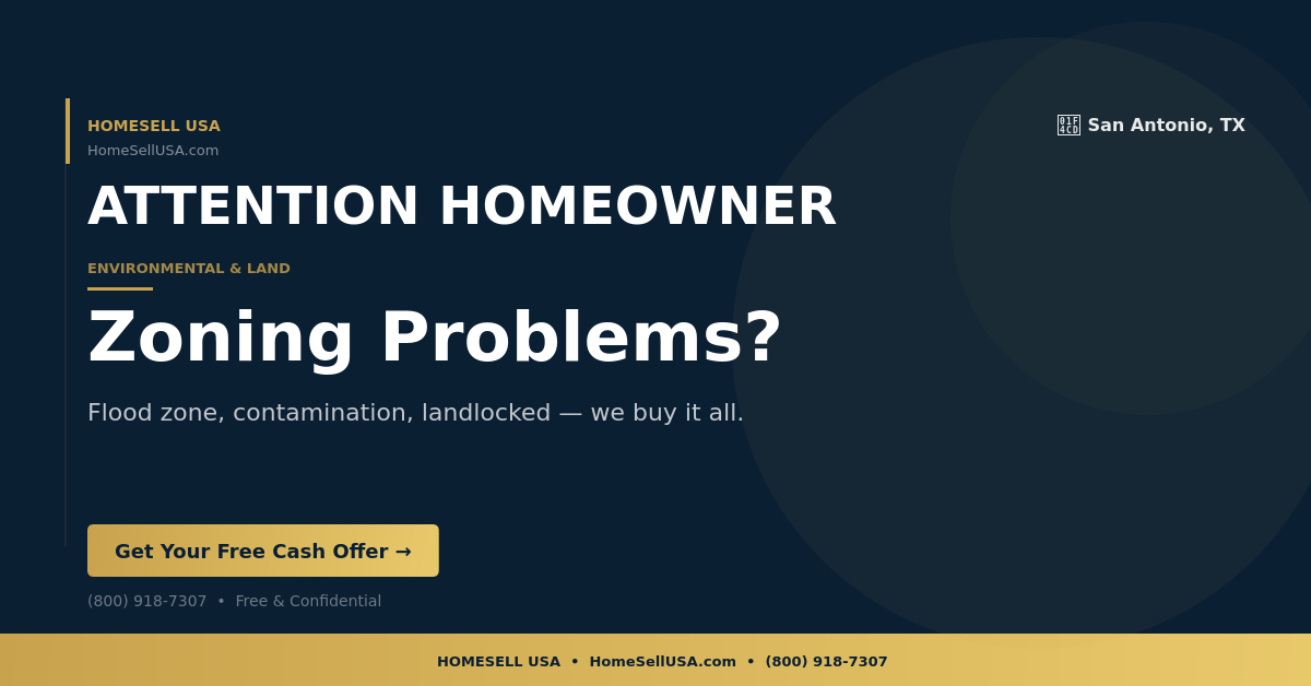 Zoning Problems? - San Antonio, TX - HOMESELL USA
