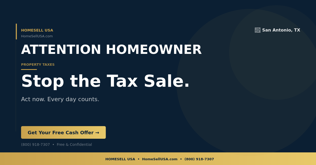 Stop the Tax Sale. - San Antonio, TX - HOMESELL USA