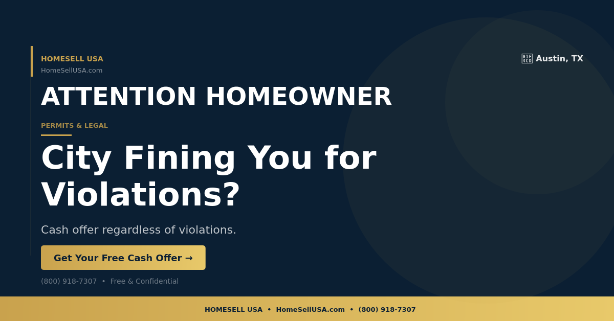 City Fining You for Violations? - Austin, TX - HOMESELL USA