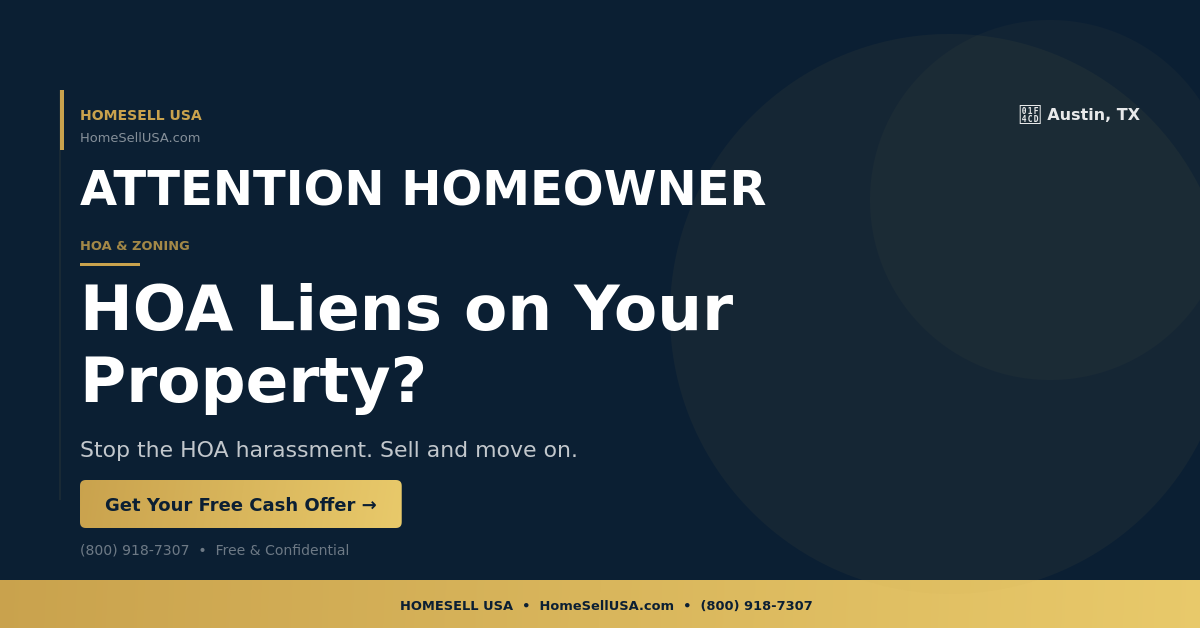 HOA Liens on Your Property? - Austin, TX - HOMESELL USA