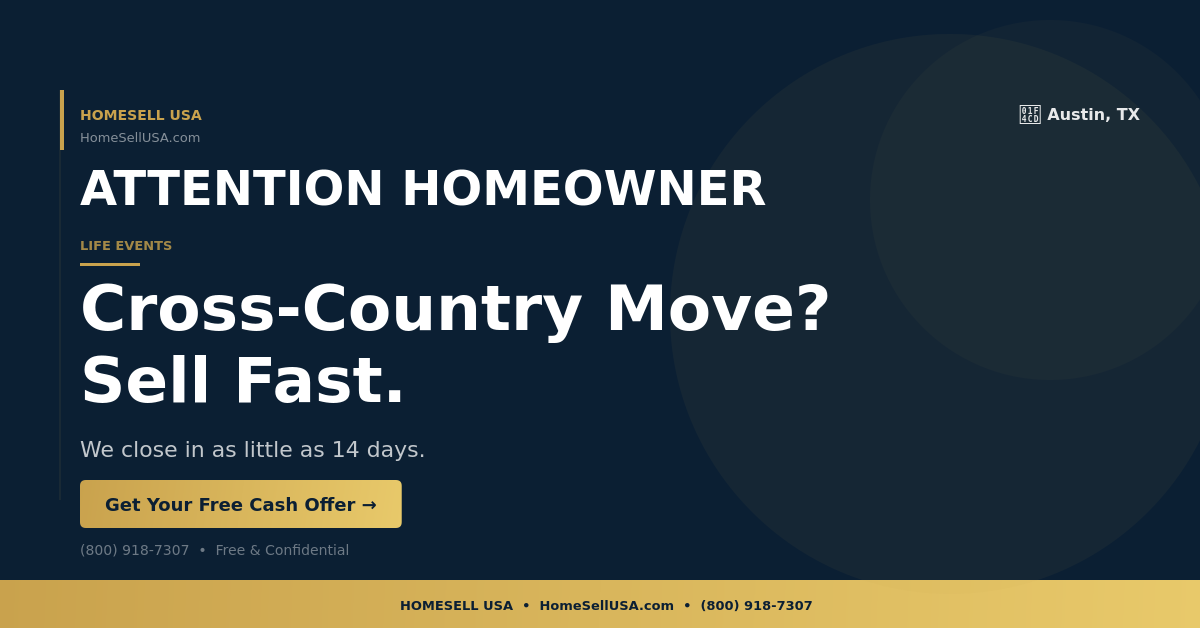 Cross-Country Move? Sell Fast. - Austin, TX - HOMESELL USA
