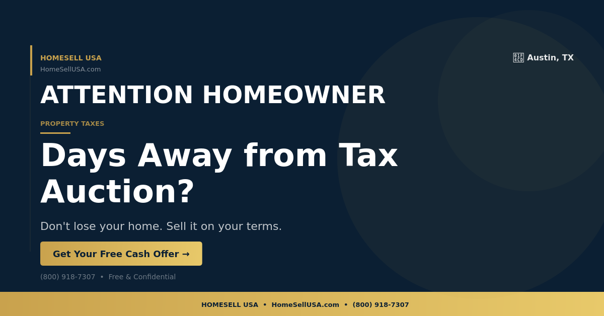 Days Away from Tax Auction? - Austin, TX - HOMESELL USA