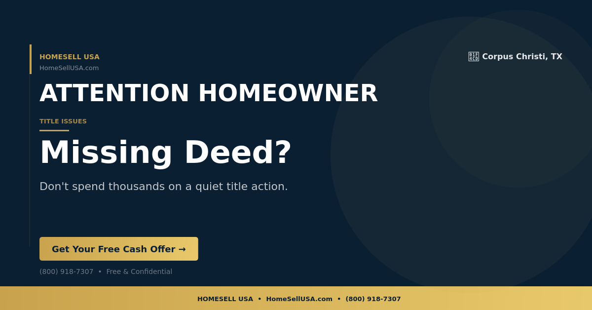 Missing Deed? - Corpus Christi, TX - HOMESELL USA