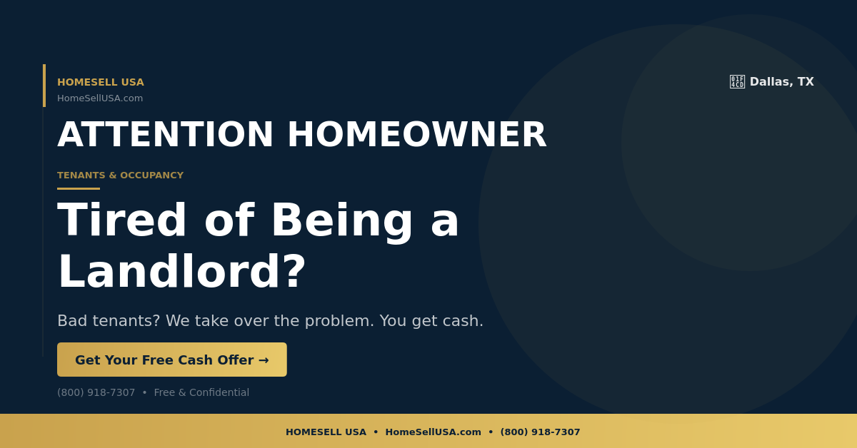 Tired of Being a Landlord? - Dallas, TX - HOMESELL USA