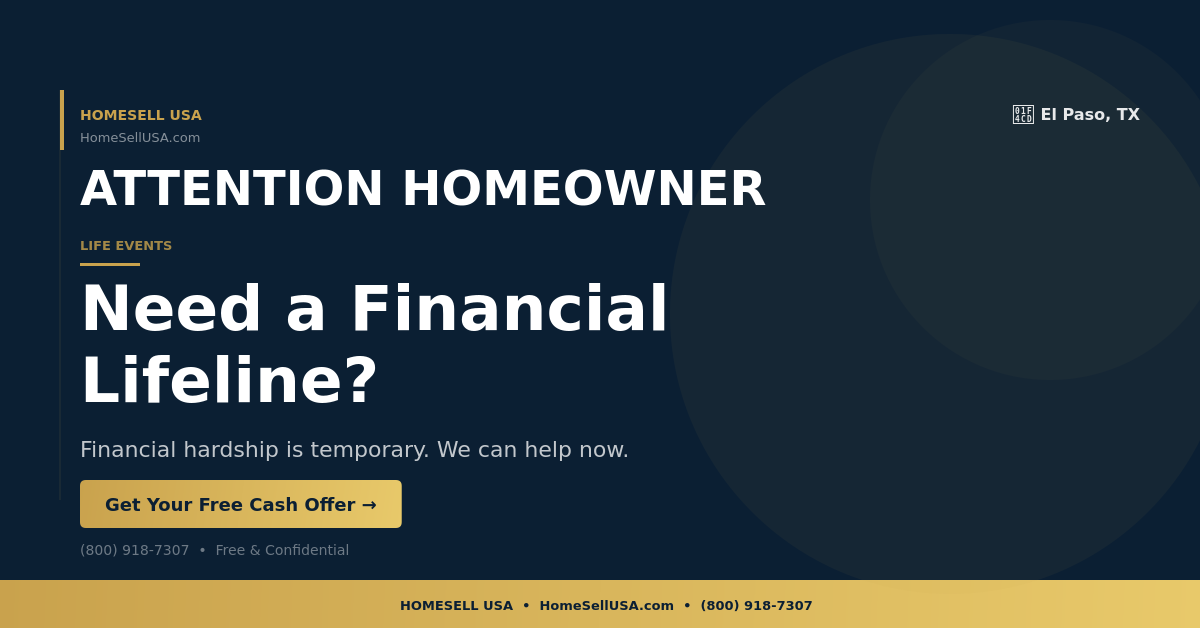 Need a Financial Lifeline? - El Paso, TX - HOMESELL USA