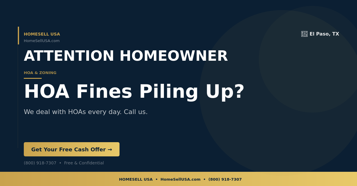 HOA Fines Piling Up? - El Paso, TX - HOMESELL USA