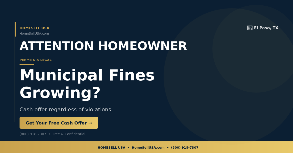 Municipal Fines Growing? - El Paso, TX - HOMESELL USA