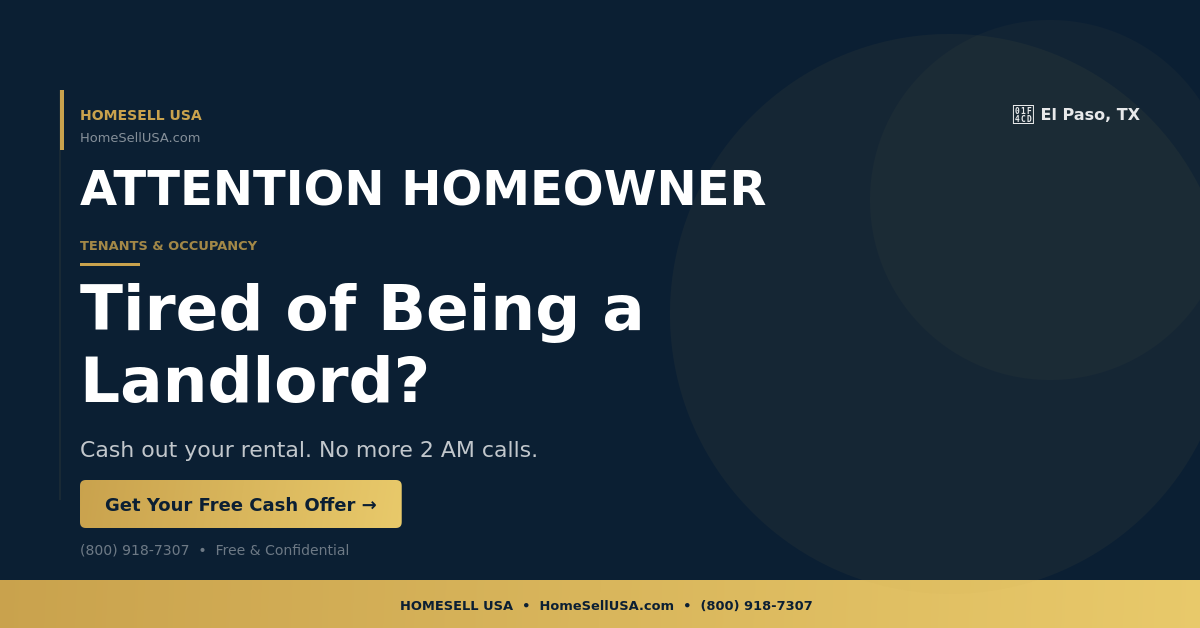Tired of Being a Landlord? - El Paso, TX - HOMESELL USA