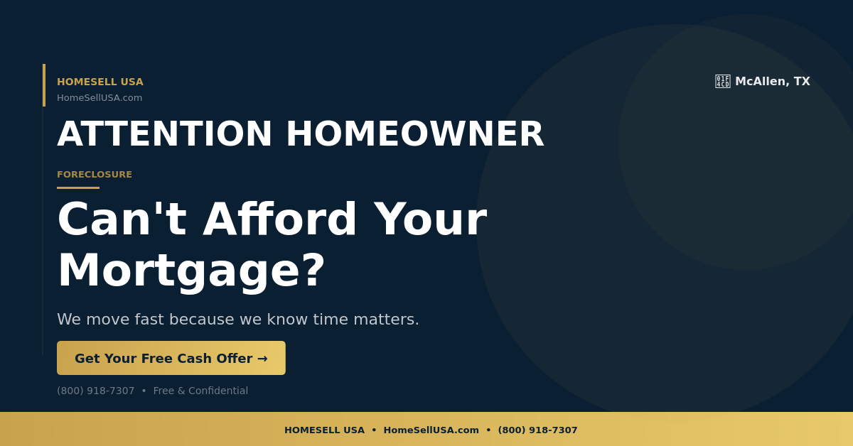 Can't Afford Your Mortgage? - McAllen, TX - HOMESELL USA