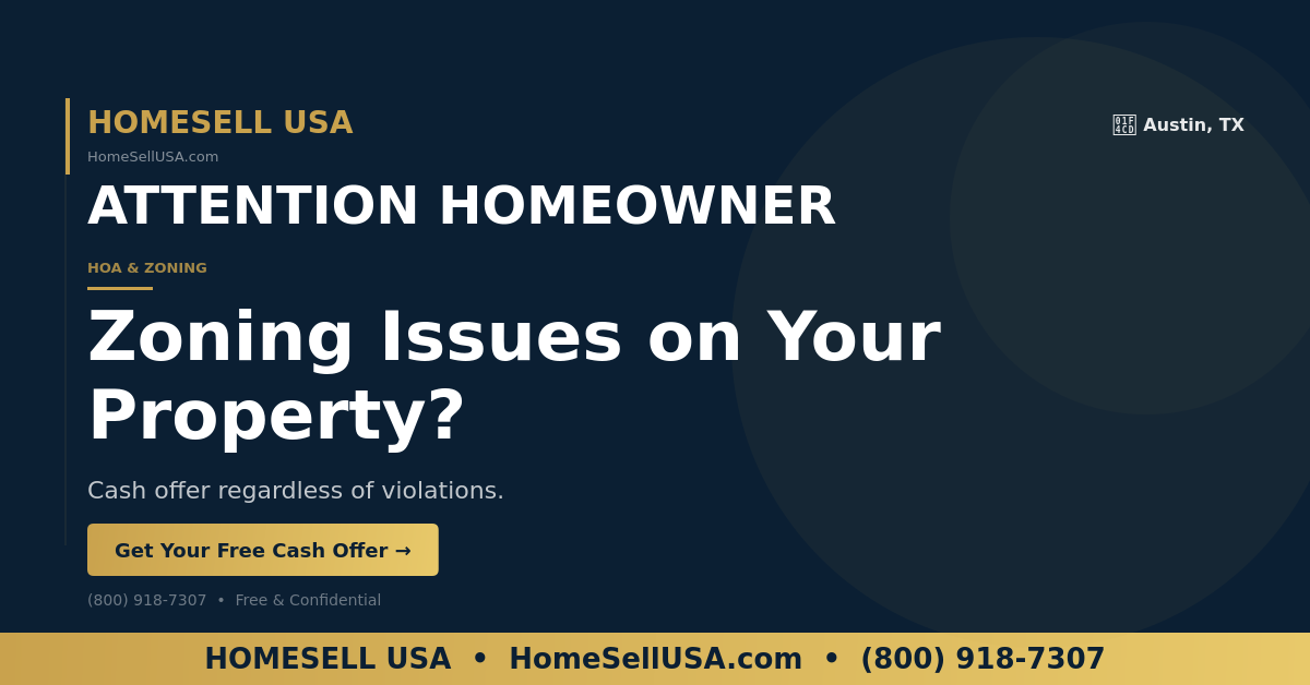 Zoning Issues on Your Property? - Austin, TX - HOMESELL USA