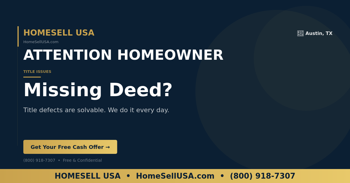 Missing Deed? - Austin, TX - HOMESELL USA