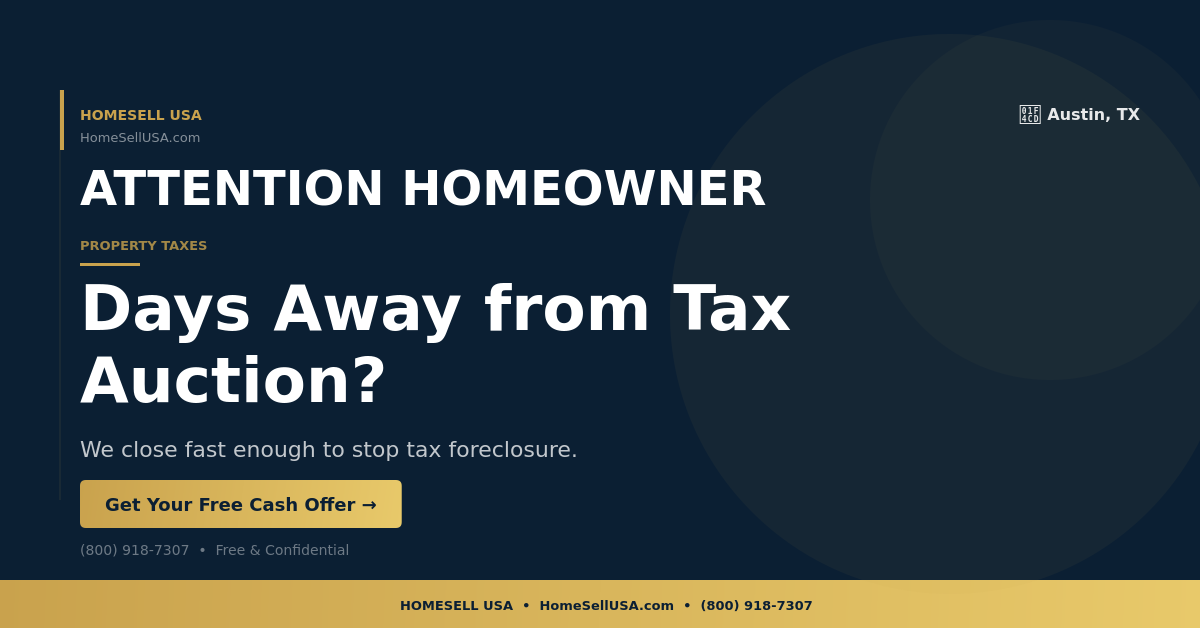Days Away from Tax Auction? - Austin, TX - HOMESELL USA