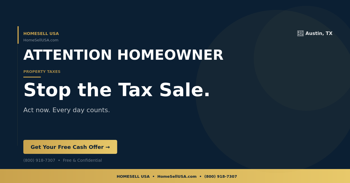 Stop the Tax Sale. - Austin, TX - HOMESELL USA