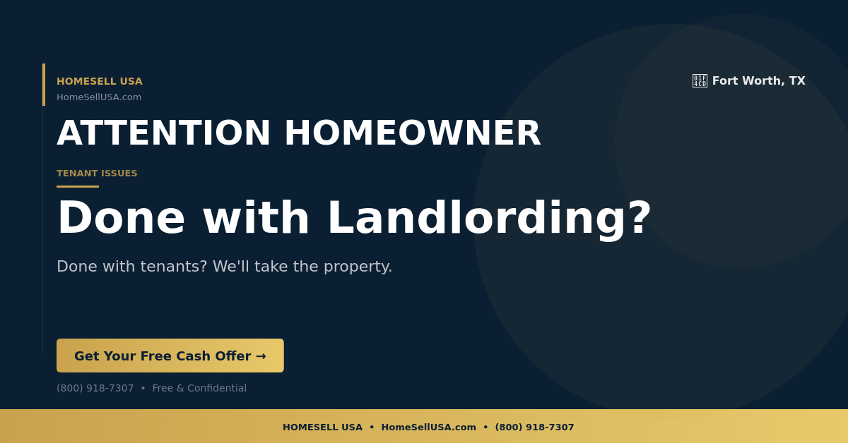 Done with Landlording? - Fort Worth, TX - HOMESELL USA