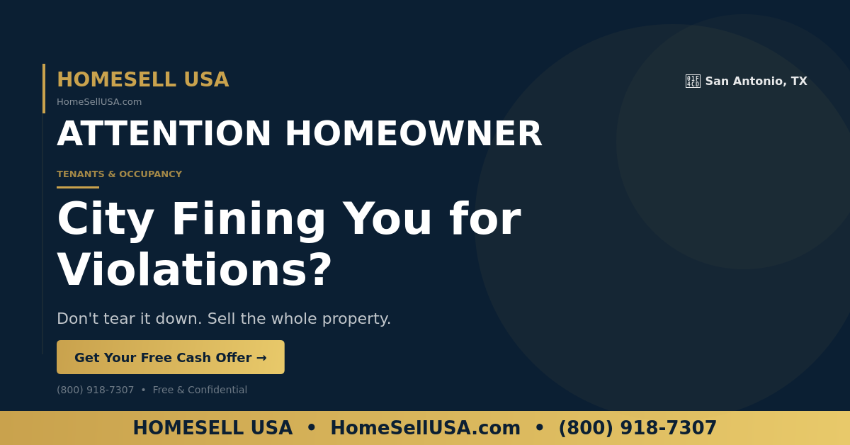 City Fining You for Violations? - San Antonio, TX - HOMESELL USA